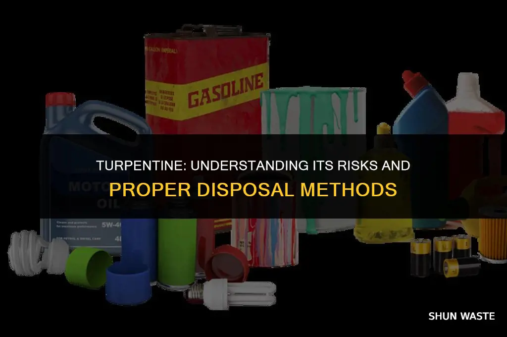 is turpentine my hazardous waste