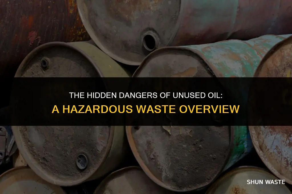 is unused oil considered hazardous waste