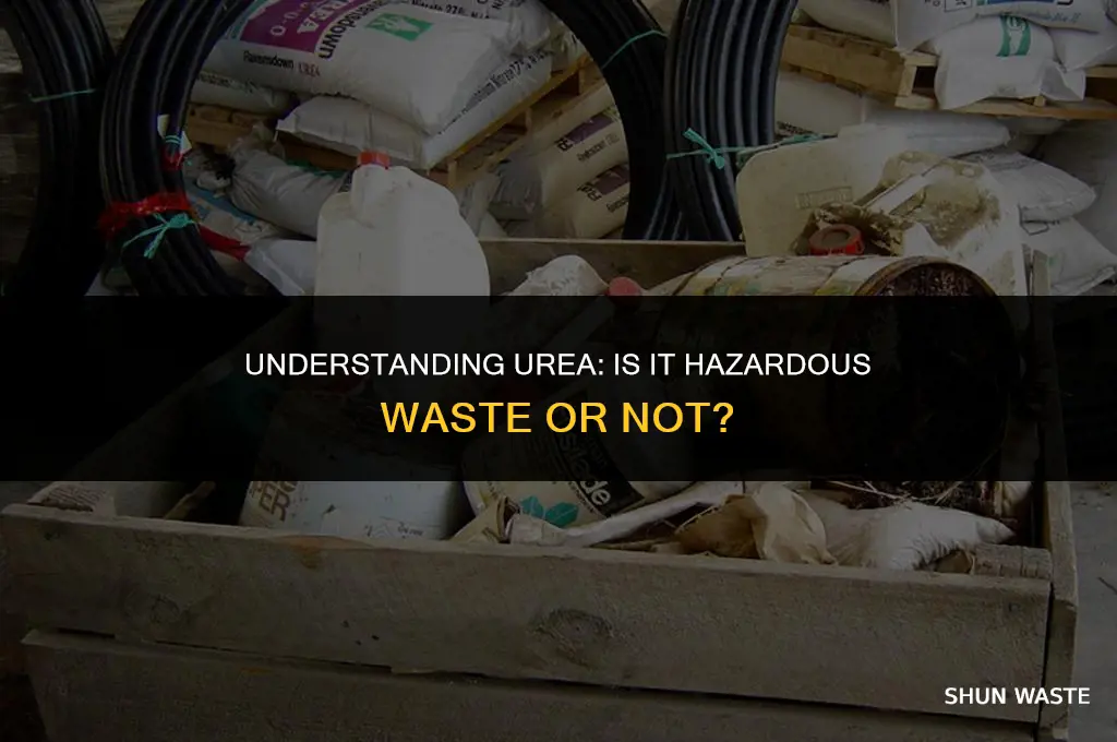 is urea hazardous waste