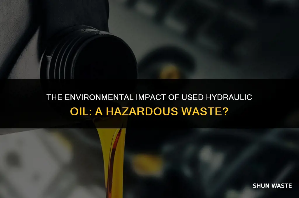 is used hydraulic oil hazardous waste
