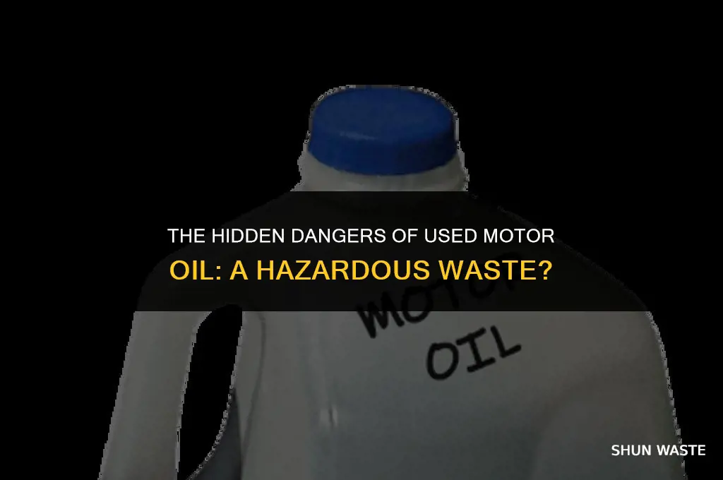 is used motor oil a hazardous waste