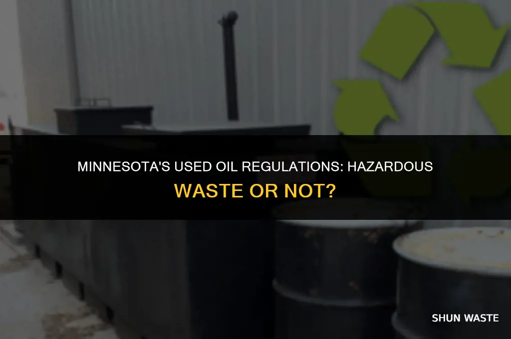 is used oil a hazardous waste in minnesota
