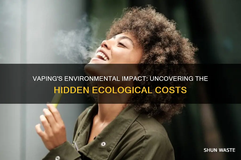 is vaping bad for the environment