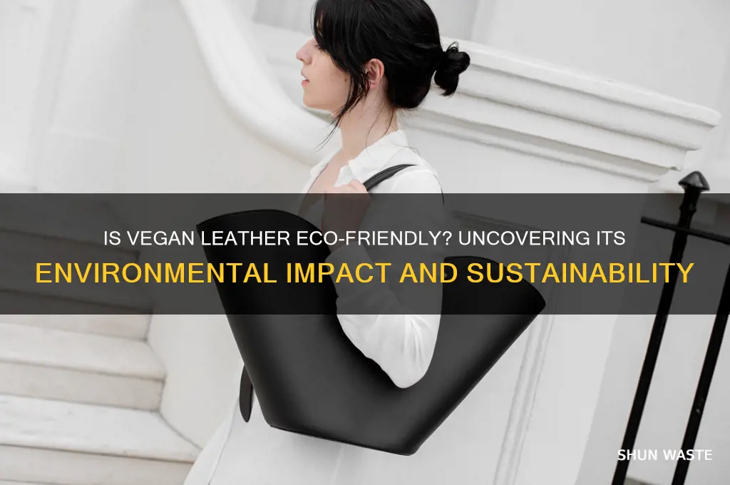 is vegan leather bad for the environment