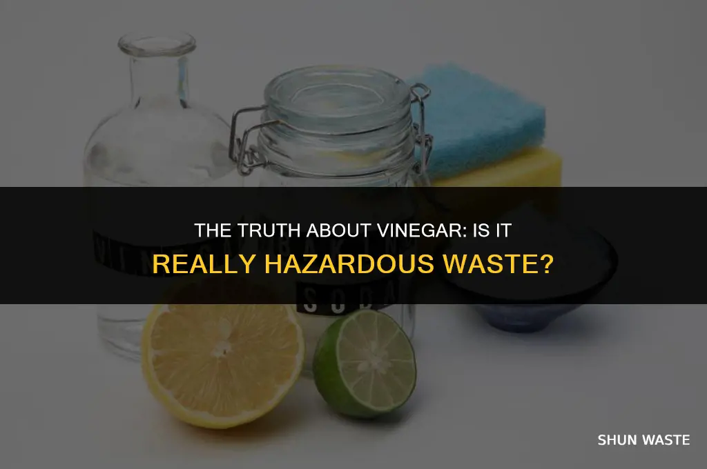 is vinegar a hazardous waste