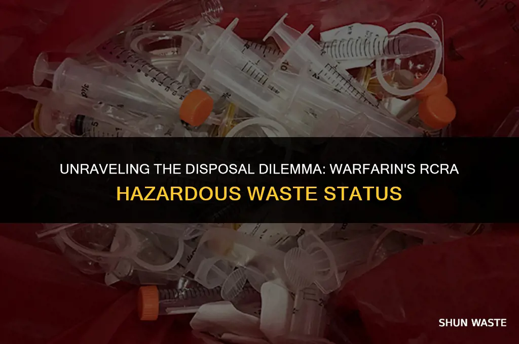 is warfarin discarded in the rcra hazardous waste