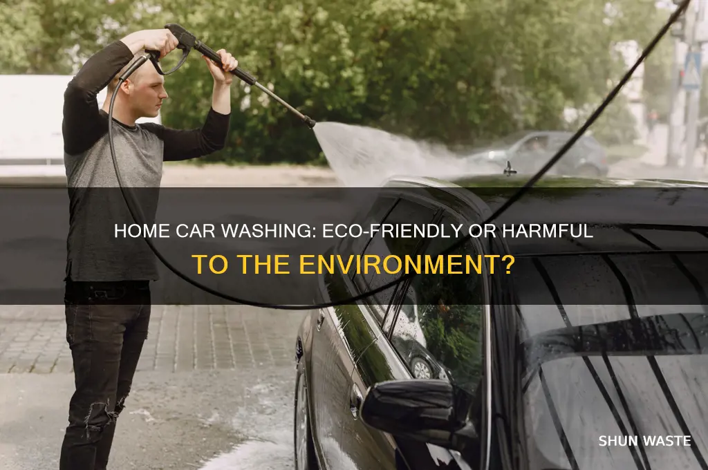 is washing your car at home bad for the environment