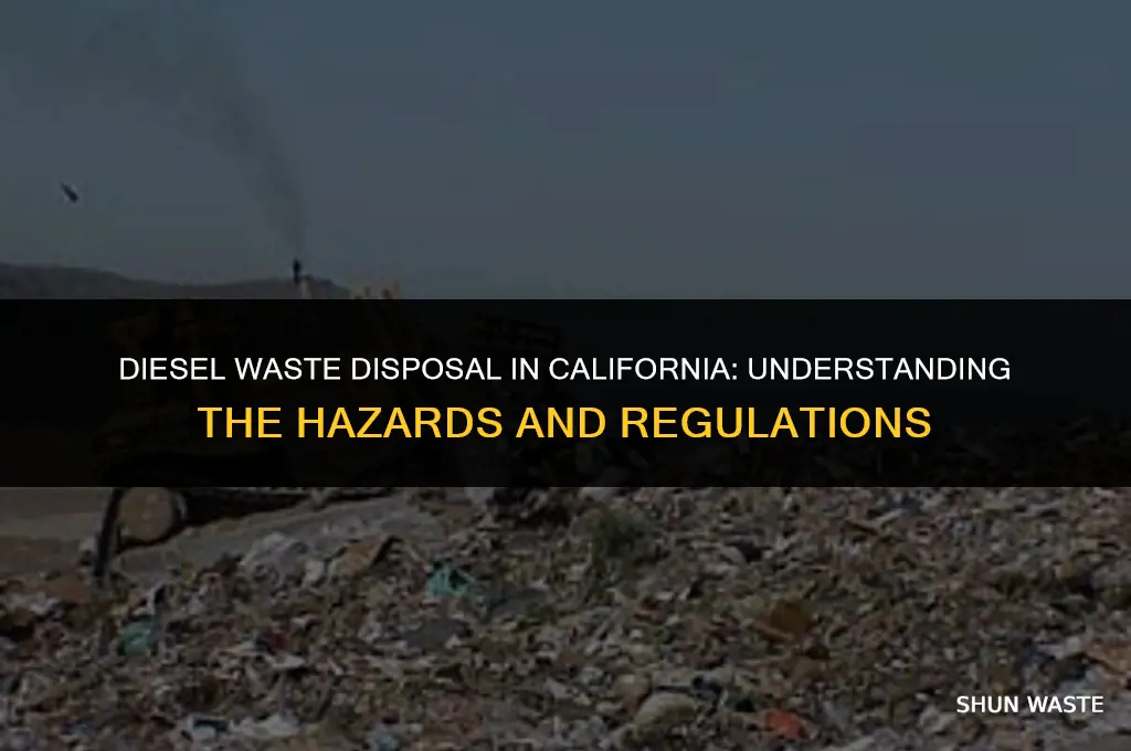is waste diesel hazardous california