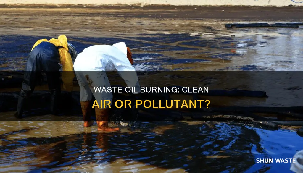 is waste oil burning polluting air