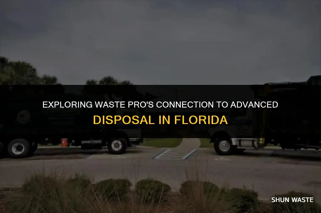 is waste pro associated with advanced disposal in florida