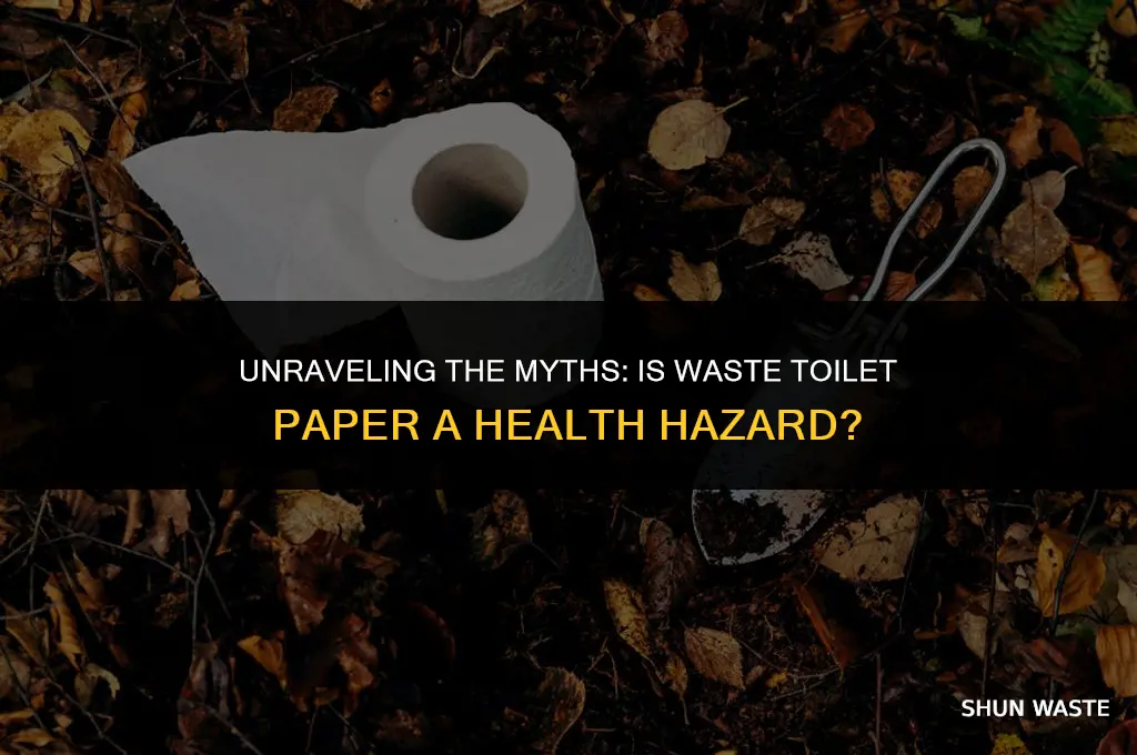 is waste toilet paper a health hazard