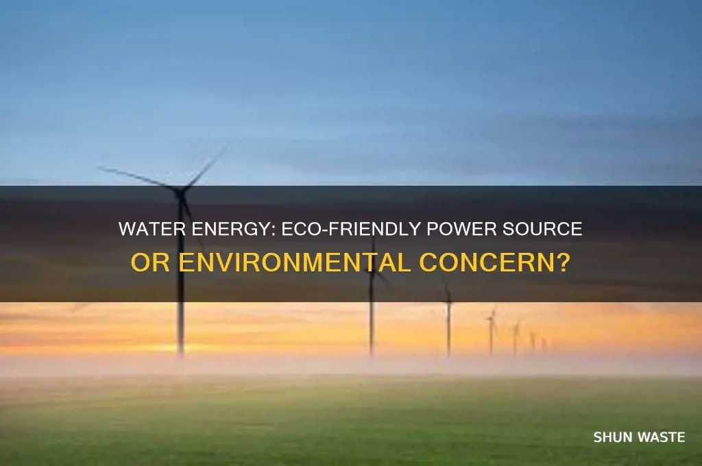 is water energy good for the environment