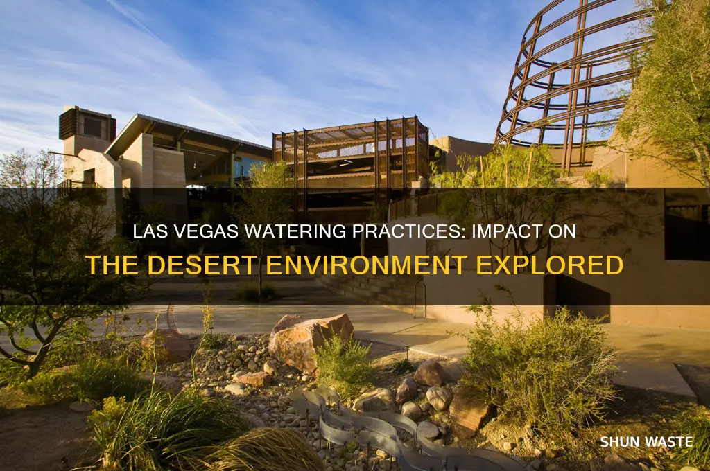is watering in las vegas changing the environment