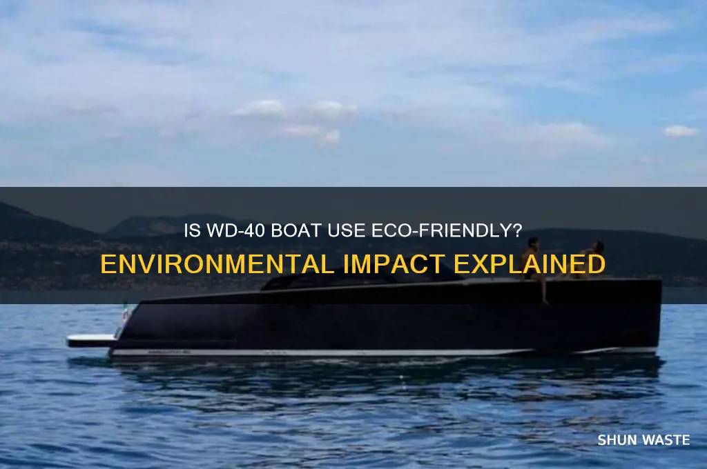 is wd-40 on boats good for the environment
