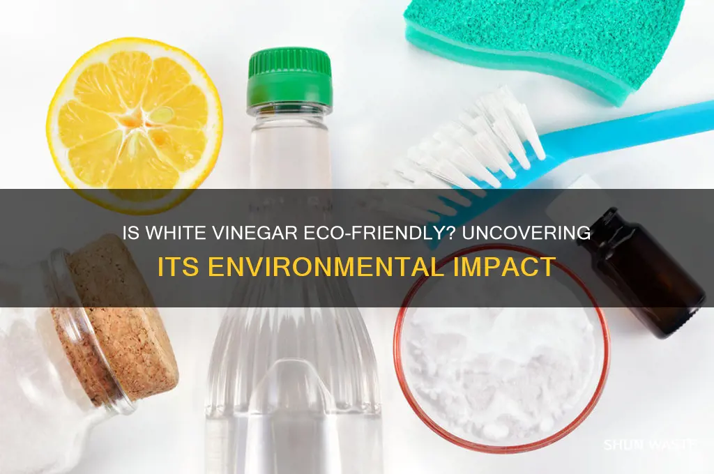 is white vinegar bad for the environment
