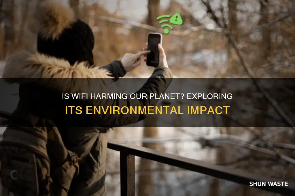 is wifi bad for the environment