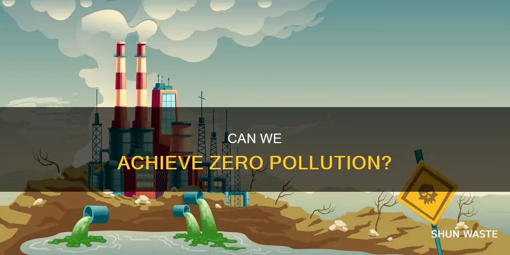 is zero pollution possible