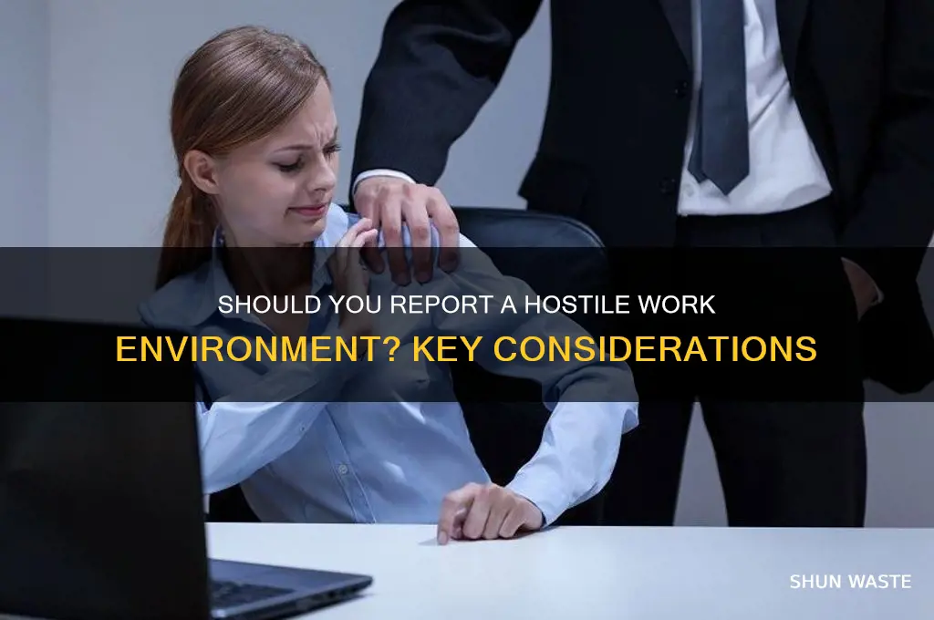 should i report a hostile work environment