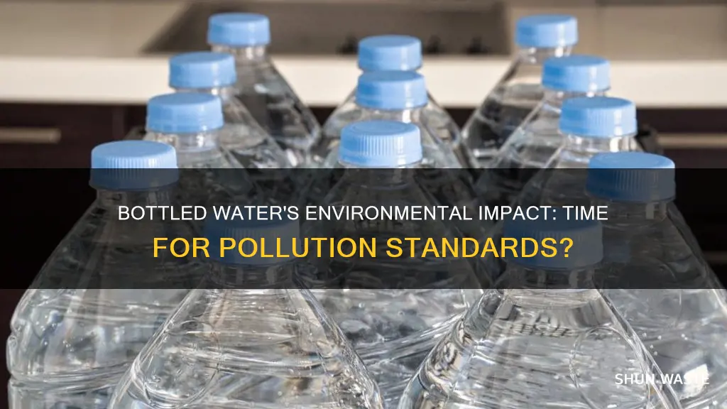 should pollution standards be established for bottled water