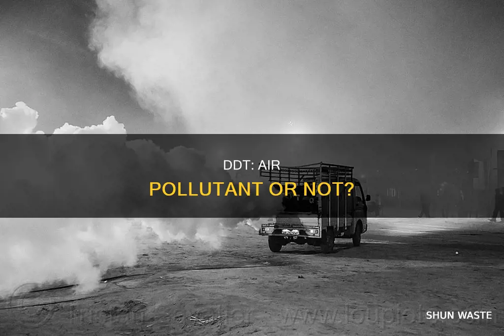 was ddt an air pollutant
