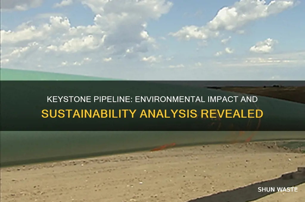 was the keystone pipeline good for the environment