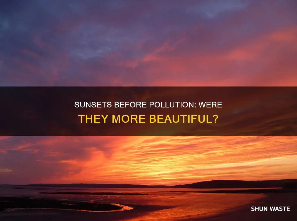 were there pretty sunsets before pollution