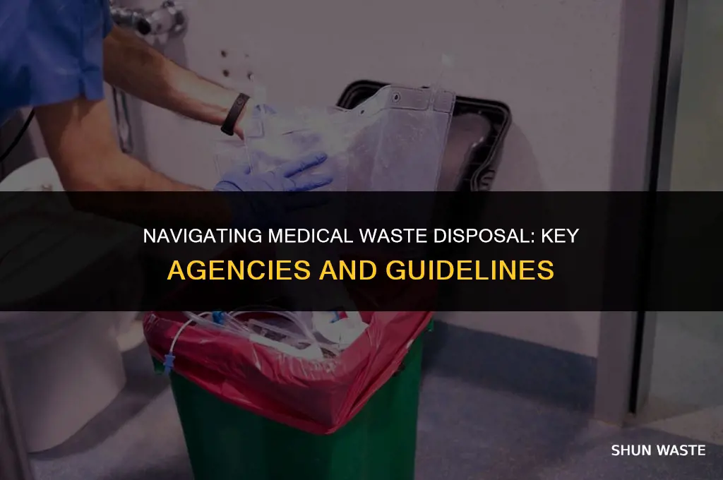 what agencies guide the disposal of medical waste