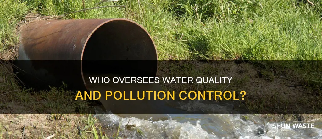 what agency controls water quality and pollution