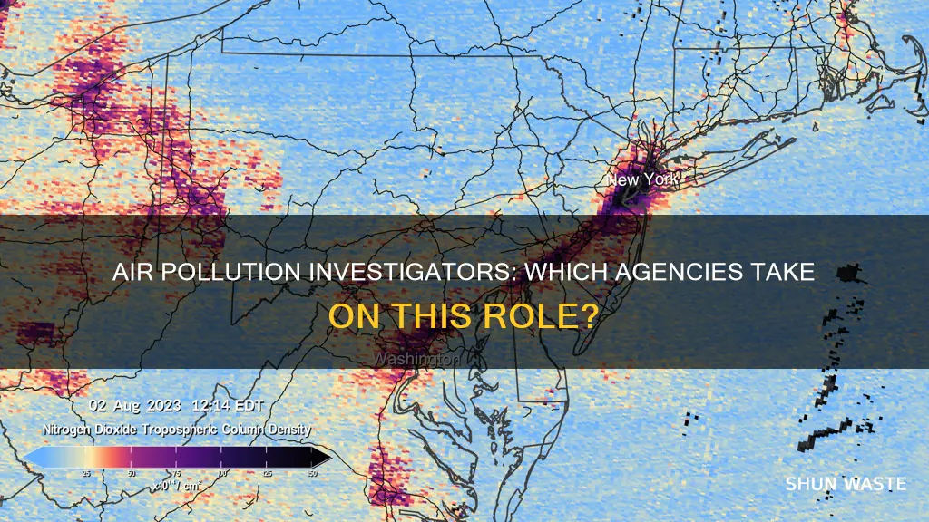 what agency investigates air pollutants