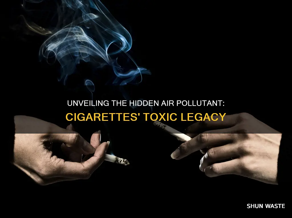 what air pollutant does cigarettes cause