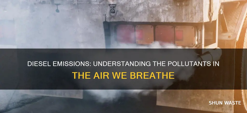 what air pollutants are emitted during diesel burning
