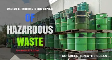 Exploring Sustainable Alternatives to Hazardous Waste Land Disposal