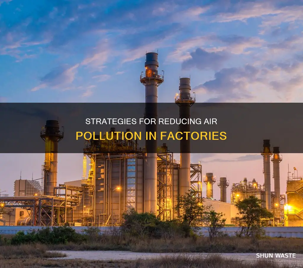 what are factories doing to reduce air pollution