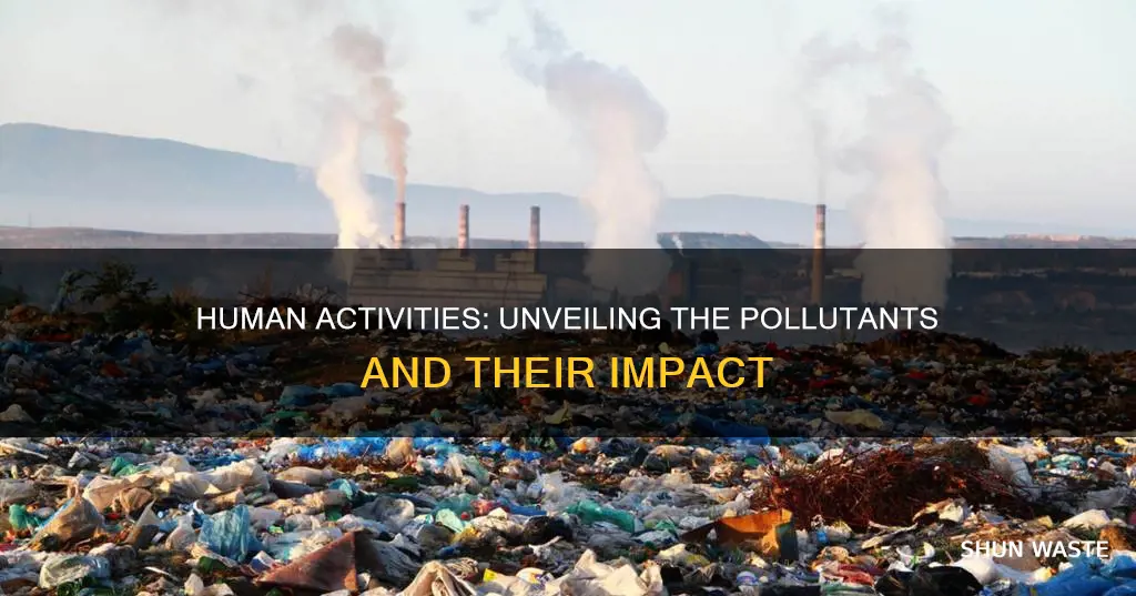 what are human activities that cause pollution