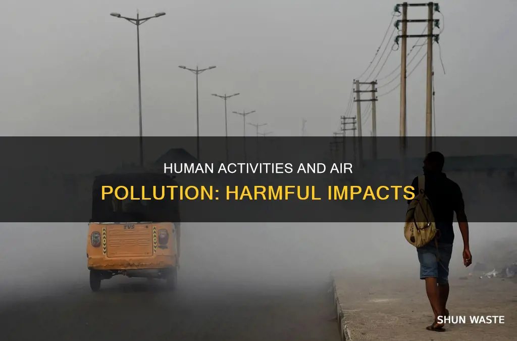 what are human causes of air pollution