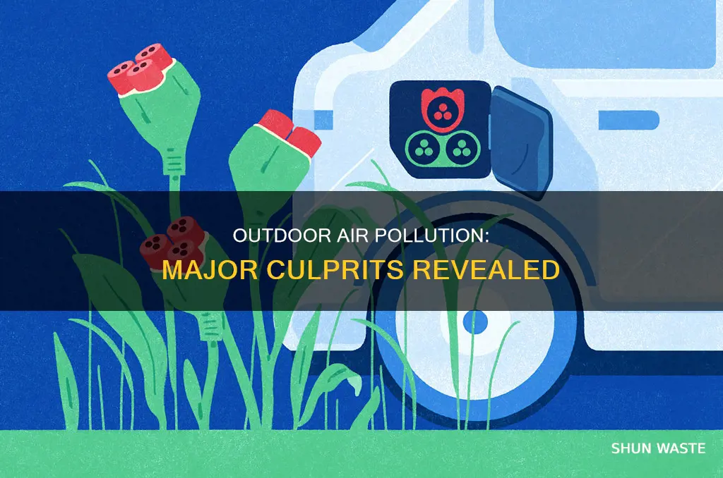 what are major sources of outdoor air pollution