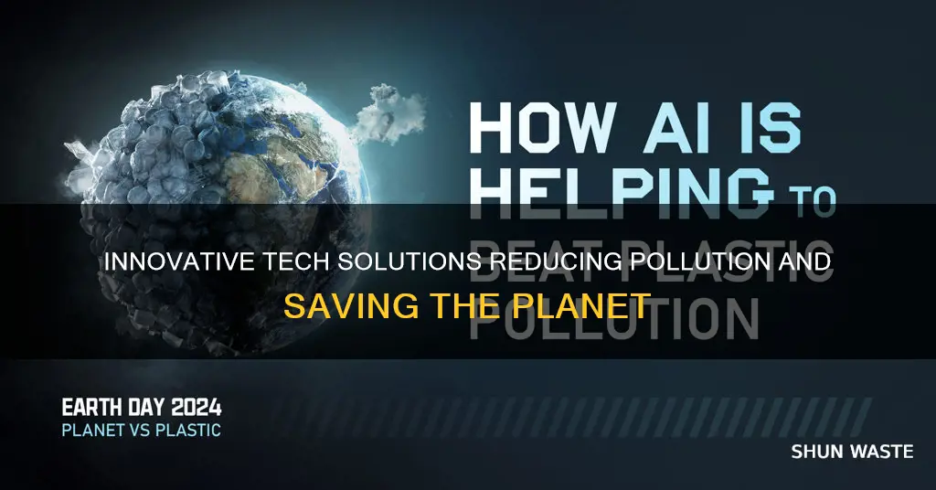 Innovative Tech Solutions Reducing Pollution And Saving The Planet ...