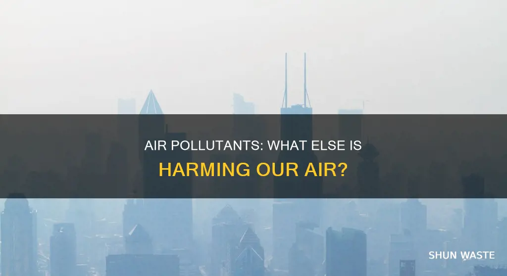 what are some other air pollutants