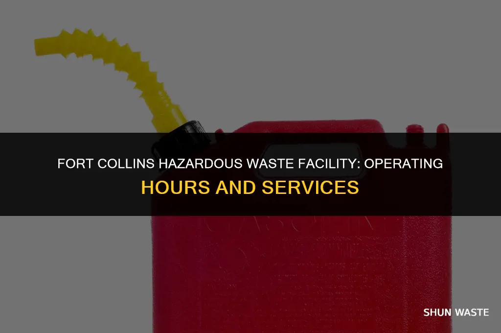 what are the hours of fort collins hazardous waste