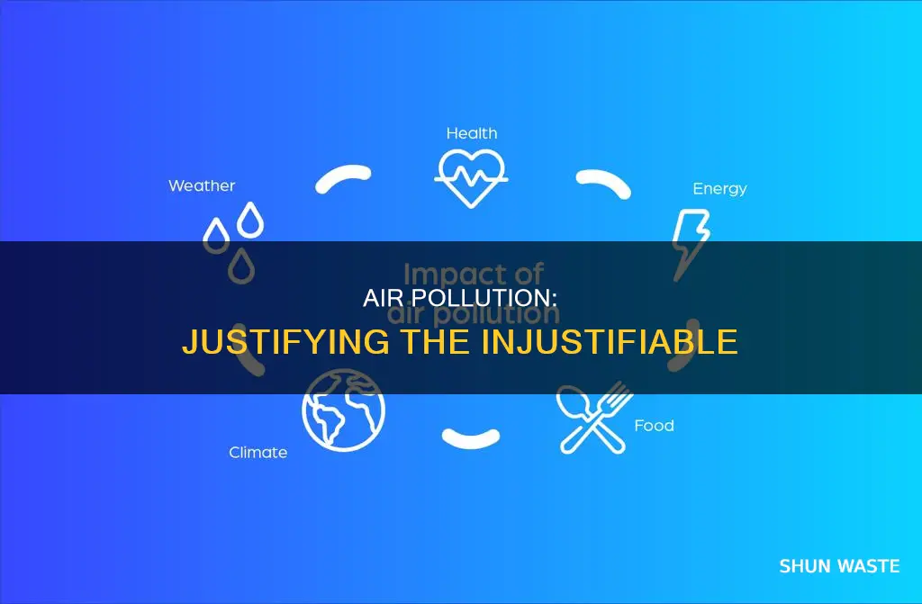 what are the justification of air pollution
