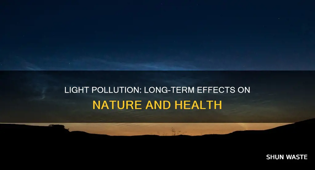 what are the long term effects of light pollution