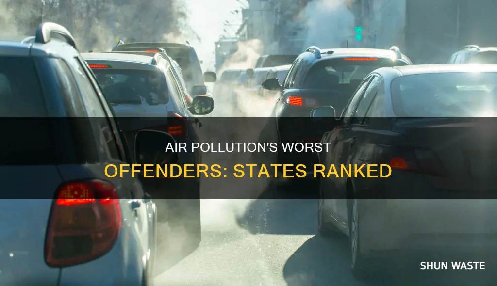 what are the most air polluted states