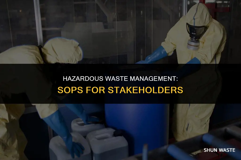 what are the sop for stakeholders in hazardous waste