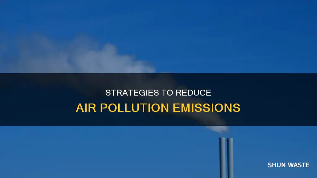 what are two ways to reduce air pollution emissions