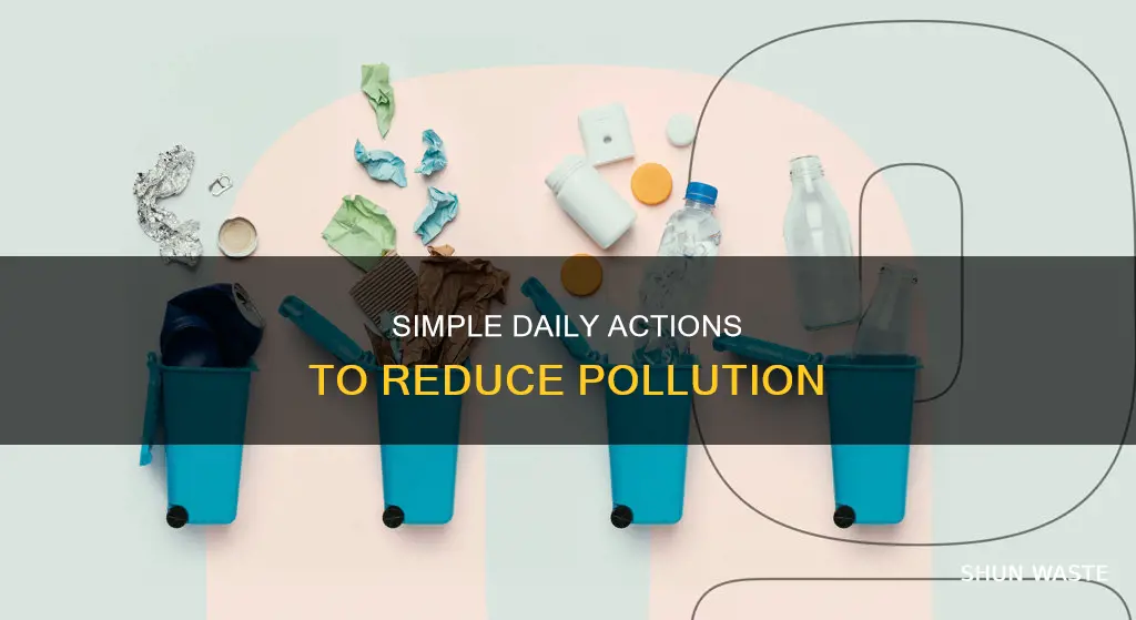 what can a person do to help reduce pollution