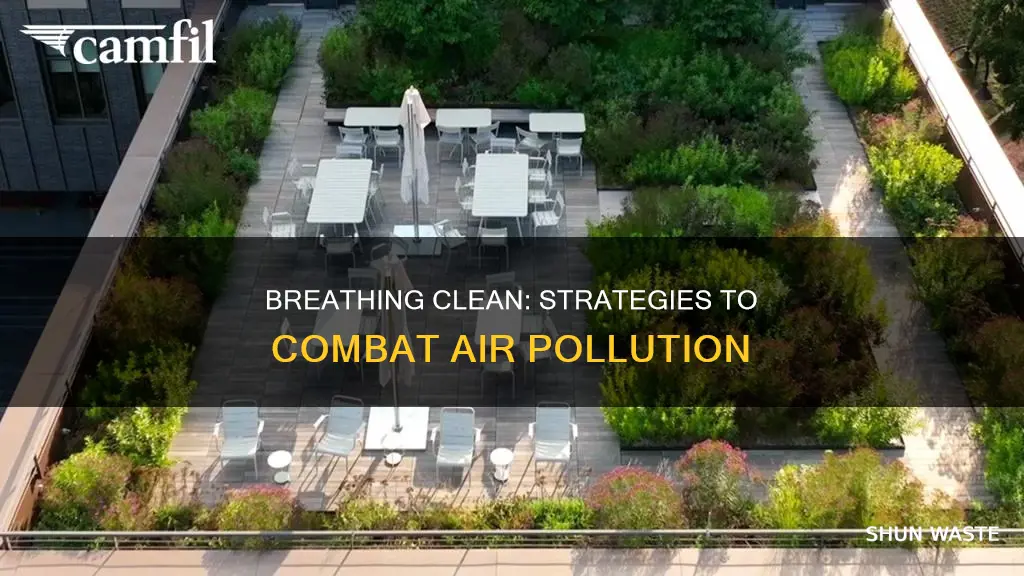 what can be the solution of air pollution