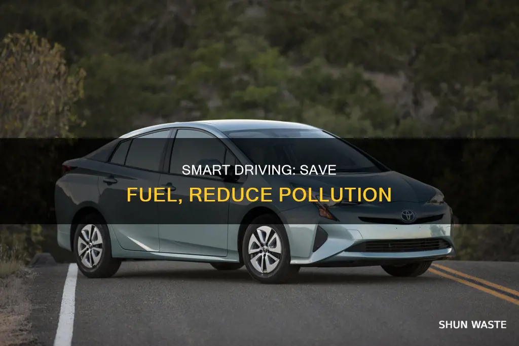 what can help save fuel and reduce pollution