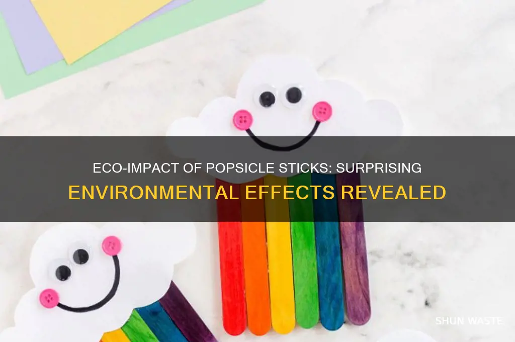 what can popsicle sticks do to the environment