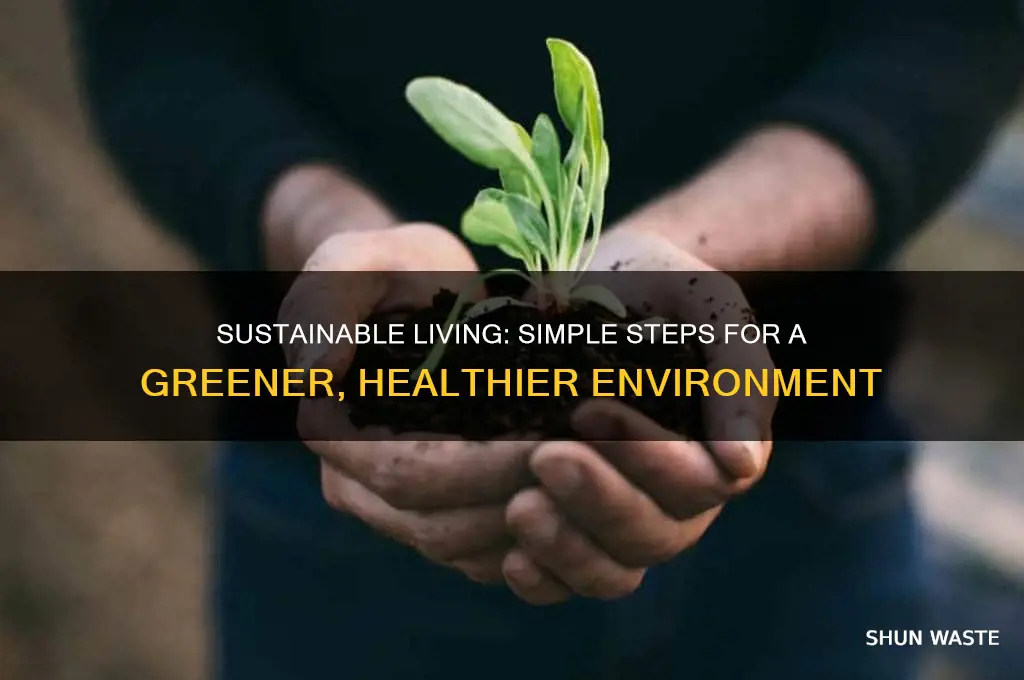 what can we do to have a healthy environment