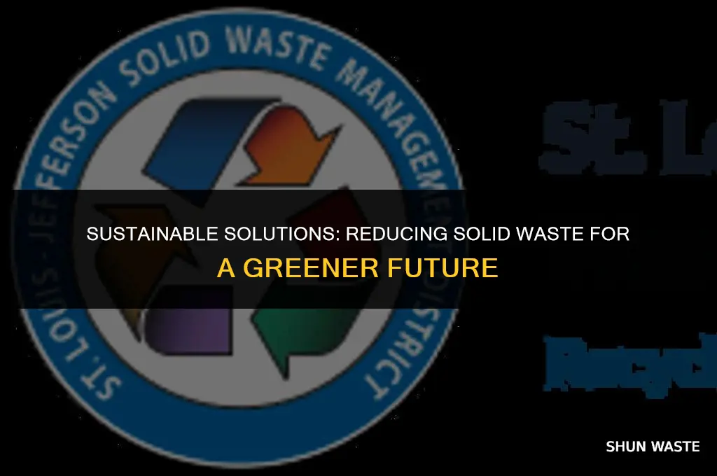 what can we do to prevent solid waste